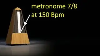Metronome 7/8 at  150  Bpm