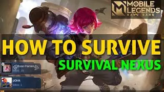 HOW TO PLAY SURVIVAL NEXUS HOW TO SURVIVE MOBILE LEGENDS BANG BANG GAMEPLAY LIVE
