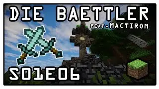 Minecraft: DIE BAETTLER: S01E06 - TIEF in der H&Ouml;HLE
