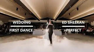 Perfect by Ed Sheeran | Wedding First Dance