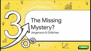 13/17 The Great Economic Growth Mystary | ECONOMIC GROWTH MODEL