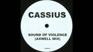 Cassius &ndash; Sound Of Violence (Axwell Mix) [HD]