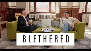Part 1: Blethered // with Scottish First Minister John Swinney