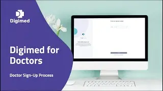 Digimed for Doctors - Sign Up Process