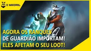 DESTINY 2 - Agora os Ranques de Guardi&atilde;o IMPORTAM! Eles afetam o seu loot!