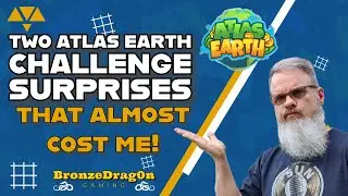 The Two Atlas Earth Challenge Ladder Surprises that Almost Cost Me!
