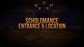 Scholomance dungeon entrance & location | WoWDB