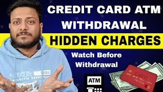 Credit Card ATM Cash Withdrawal: Hidden Charges & Interest Explained with Example! 🚨