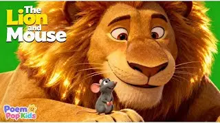 The lion and the mouse poem | Animated Kids Poem About Kindness & Friendship | Poem Pop Kids