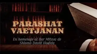 PARASHAT VAETJANAN | OHEL SHIMON - Rab David Alter