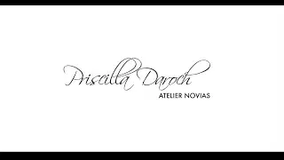 PRISCILLA DAROCH - ATELIER NOVIAS
