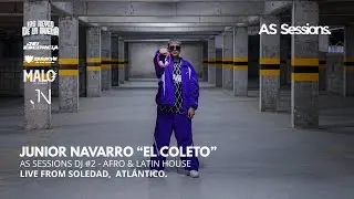JUNIOR NAVARRO | AS SESSIONS DJ #2 | AFRO-LATIN HOUSE DJ MIX