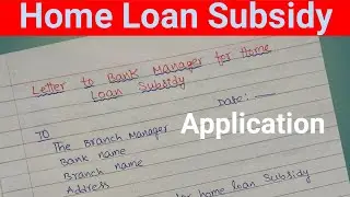 Letter to Bank Manager for Home Loan Subsidy - Application Format for Home Loan Subsidy -application