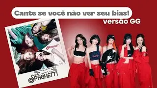 Cante se você não ver seu bias - Girl Group 