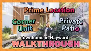 Walkthrough! Prime Location - Close to BART, AMTRAK! Corner Unit Townhome in Burbank Hayward