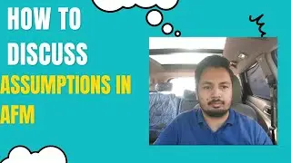 ACCA:AFM: How to write assumptions in exams and score full marks.