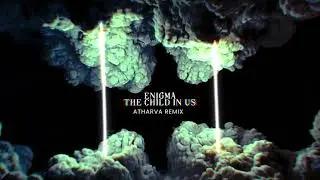Enigma - Child In Us | Atharva Remix | Melodic Techno