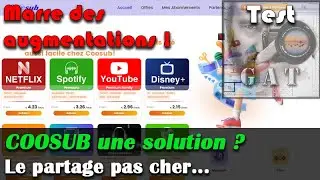 STOP AUX AUGMENTATIONS ! Coosub : une solution pour profiter du streaming sans se ruiner ? [Test]