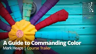 A Guide to Commanding Color with Mark Heaps | Official Class Trailer