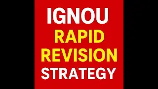 IGNOU Toppers&rsquo; Rapid Revision Formula &ndash; Study Less, Score More!#ignou