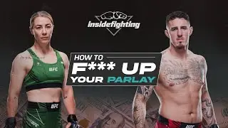 Why Tom Aspinall and Meatball Molly are NOT locks to win at UFC London | How to F*** Up Your Parlay