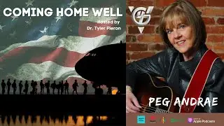 Coming Home Well EP:222 Peg Andrae with Guitar for Vets