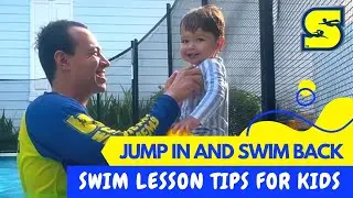 SWIM LESSON TIPS FOR KIDS | Teaching jump in and swim back | Water safety tips for children