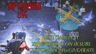PUBG MOBILE CUSTOM ROOMS x GIVEAWAYS | TRP MURsHID Live