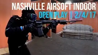 Nashville Airsoft Indoor Open Play 2/4/17 (some POV footage too)