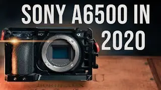 Sony Alpha 6500 in 2020, lohnt sich der Kauf noch?