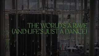 Fredrik Saroea - The World's a Rave (and Life's Just a Dance)