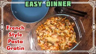 French-Style Pasta Gratin