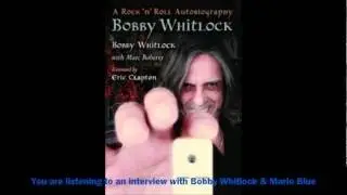 Bobby Whitlock Interview on his Rock n Roll Biography