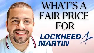 What's a Fair Price to Pay for Lockheed Martin Stock? | Dividend Stocks | Dividend Investing