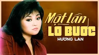 Một Lần Lỡ Bước - Hương Lan | Nhạc Trữ Tình Hương Lan Đặc Biệt Hay