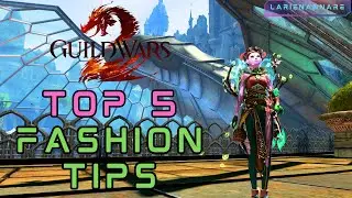 Top 5 Guild Wars 2 Fashion Tips for Fashion Contests