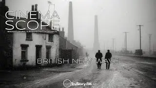 Why Did British New Wave Change Movies Forever?