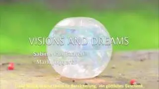 Visions and Dreams - Sabine van Baaren & Mark Joggerst