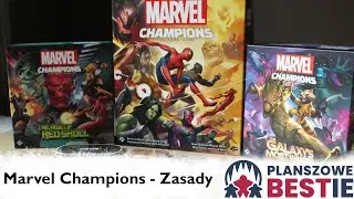 Marvel Champions #1 - Planszowe Bestie - Om&oacute;wienie oraz zasady gry 17.07.2021