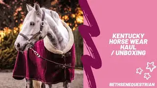 Kentucky Horse wear unboxing video / Tack Haul! Bethsenequestrian