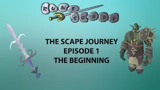 Scape Journey #1 - THE BEGINNING