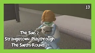 The Sims 2 Strangetown #13 - Smith Family