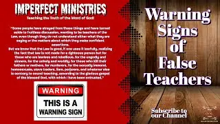 Warning Signs of False Teachers-Good Teachers #WarningSigns #FalseTeachers