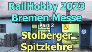 RailHobby 2023 Bremen Messe Part 2 (of 8) Stolberger Spitzkehre