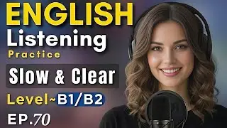 Daily English Listening Practice B1 B2 | Sound Natural in Real Conversations