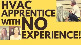 HVAC Apprenticeship No Experience: How To Get An HVAC Job With No Experience And No Debt