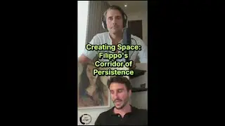 Creating Space: Filippo's Corridor of Persistence