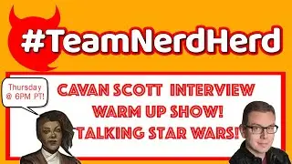 Star Wars Talk and Warm Up Show for Cavan Scott!