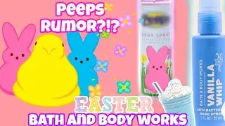BATH AND BODY WORKS EASTER 2026 🐰 BATHANDBODYWORKS PEEPS COLLECTION BATHANDBODYWORKS SPRING 2026