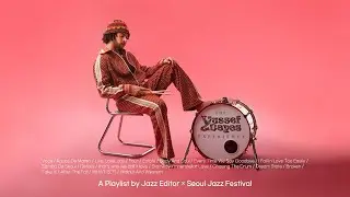 [Playlist] 나 빼고 다 듣는 요즘 재즈 🎷⚡️ (with 서울재즈페스티벌)